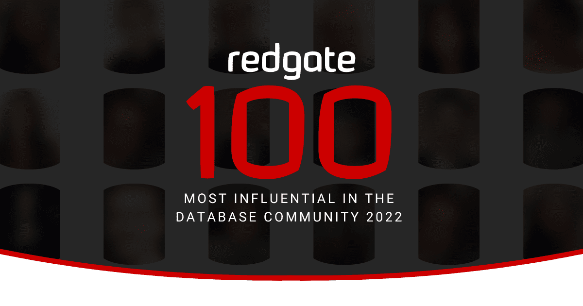 The Redgate 100. The most influential in the database community 2022